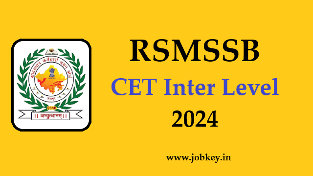 RSMSSB 10+2 CET Inter Level Online Form 2024 (jobkey.in)